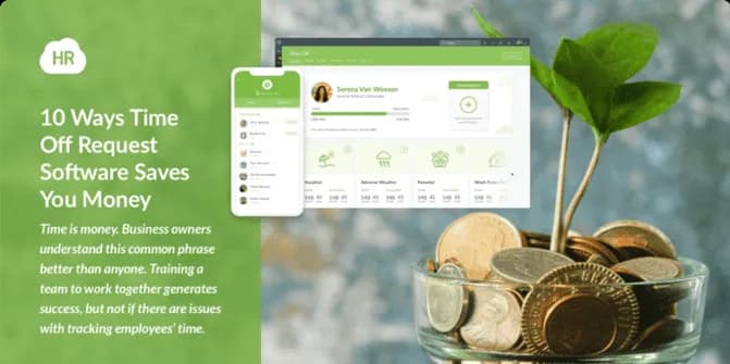 10 Ways Time Off Request Software Saves You Money