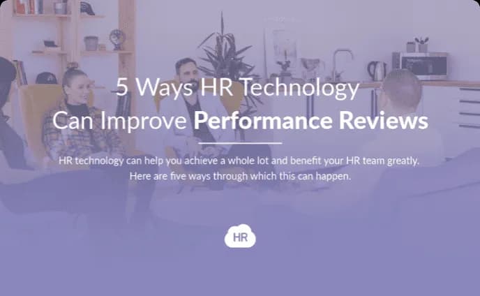 5 ways HR technology can improve performance reviews