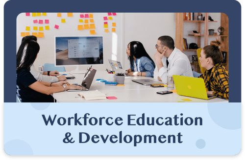 Workforce Education and Development
