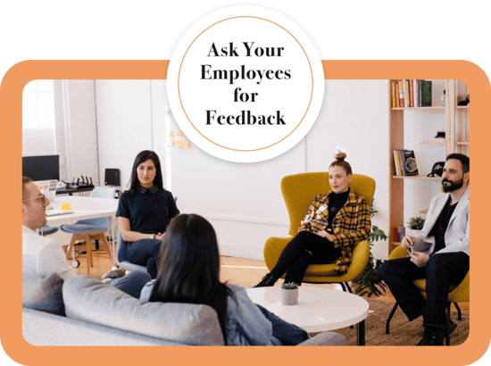 Ask Your Employees for Feedback