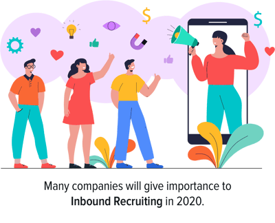 1. The rise in Inbound Recruiting 