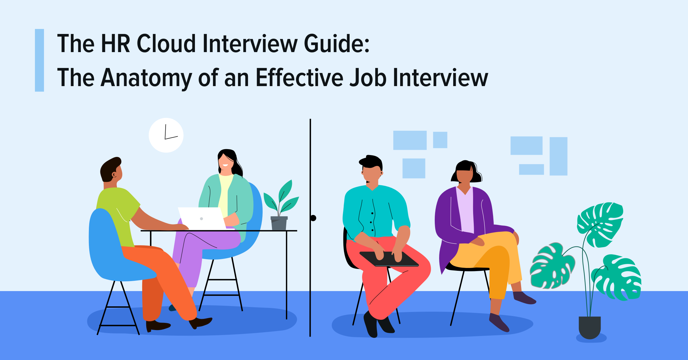 The HR Cloud Interview Guide: The Anatomy of an Effective Job Interview