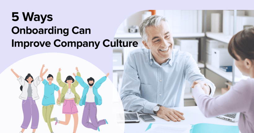 5 Ways Onboarding Can Improve Company Culture