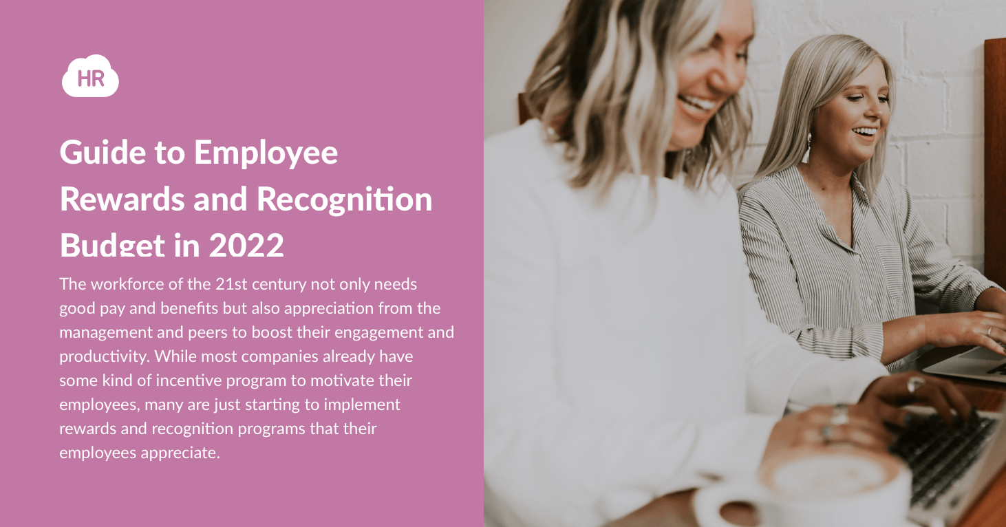 Guide to Employee Rewards and Recognition Budget in 2022