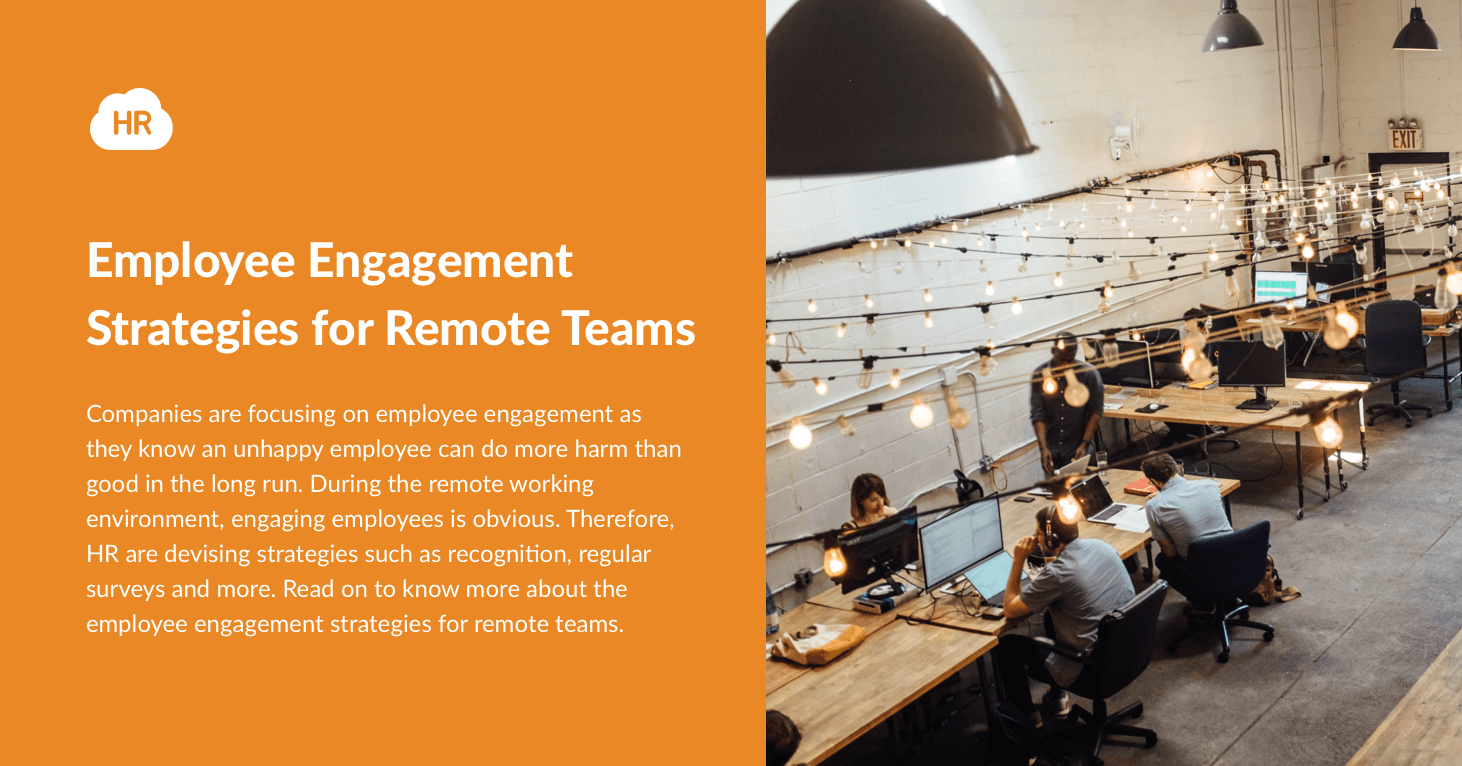 Employee Engagement Strategies for Remote Teams