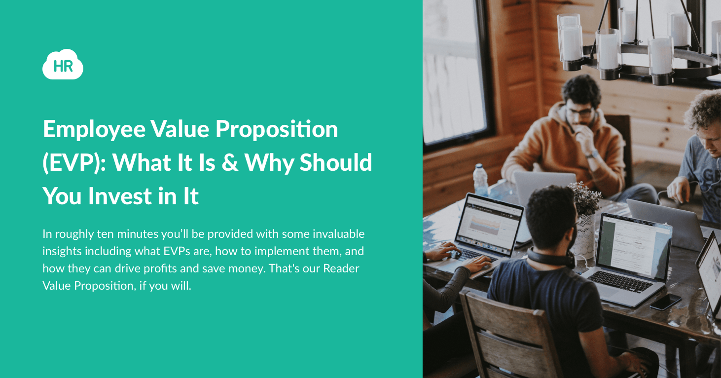 Employee Value Proposition (EVP): What It Is & Why Should You Invest in It