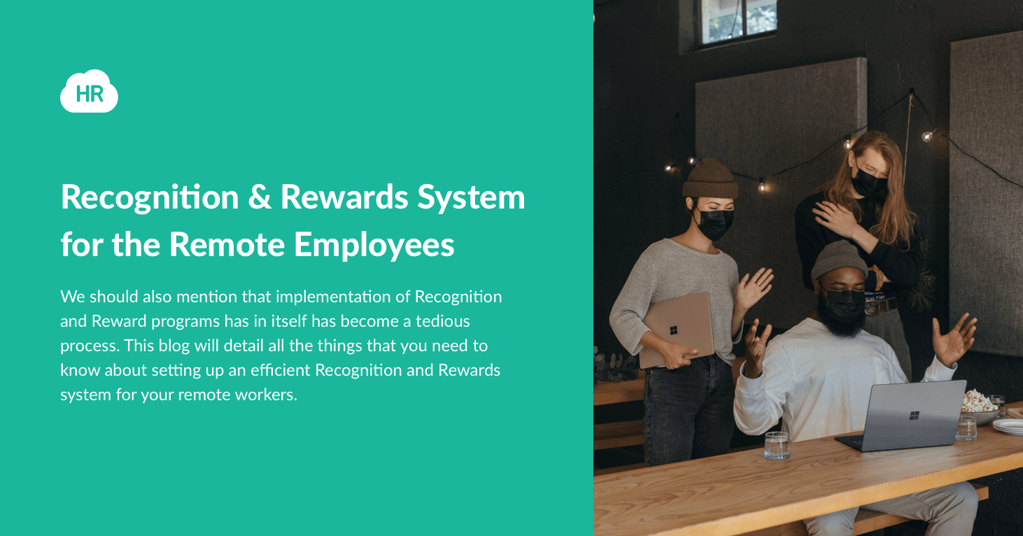 Recognition & Rewards System For The Remote Employees