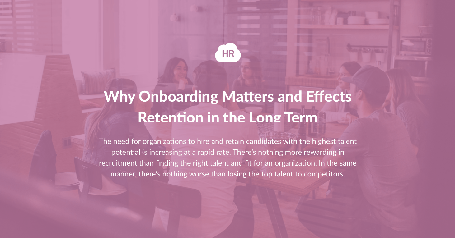 Why Onboarding Matters and Effects Retention in the Long Term