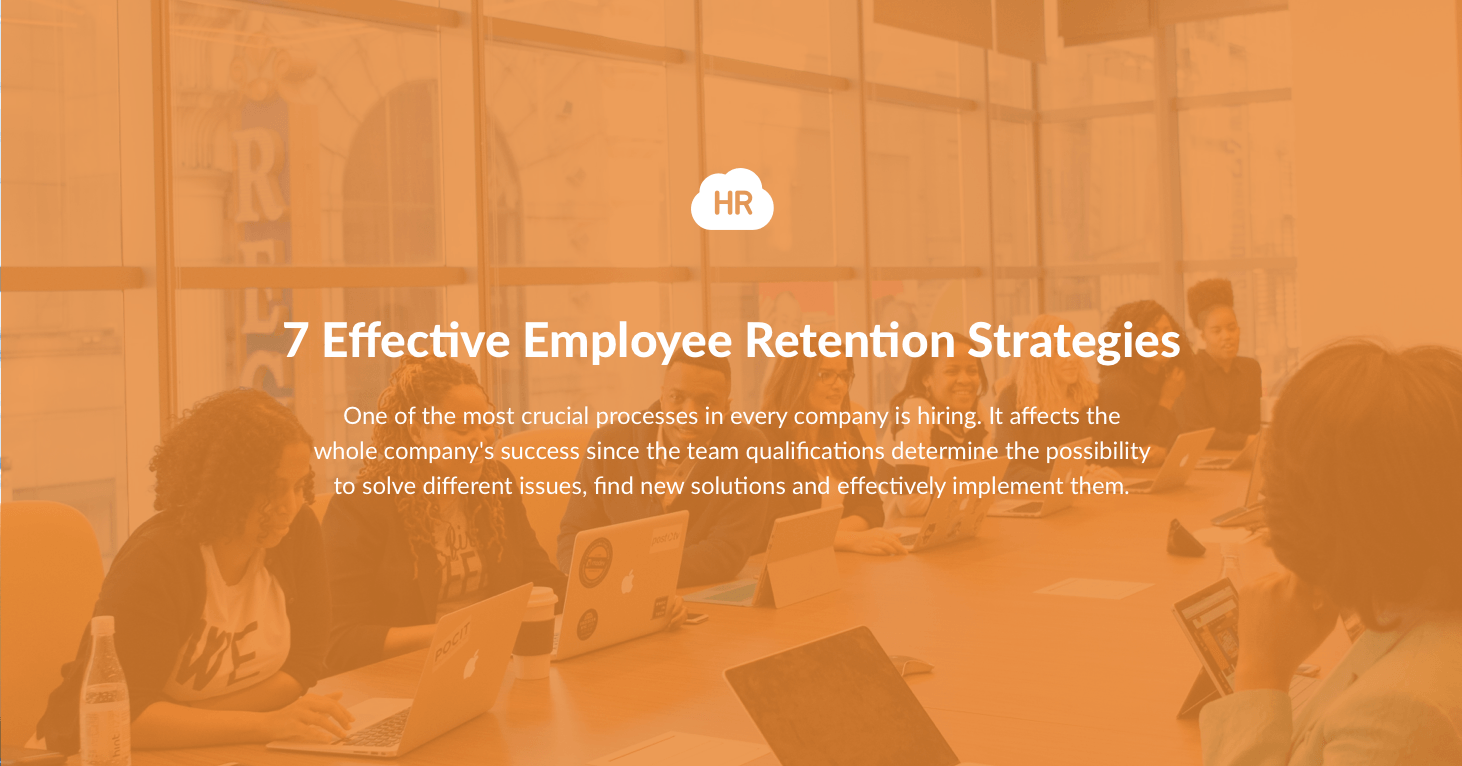 7 Effective Employee Retention Strategies