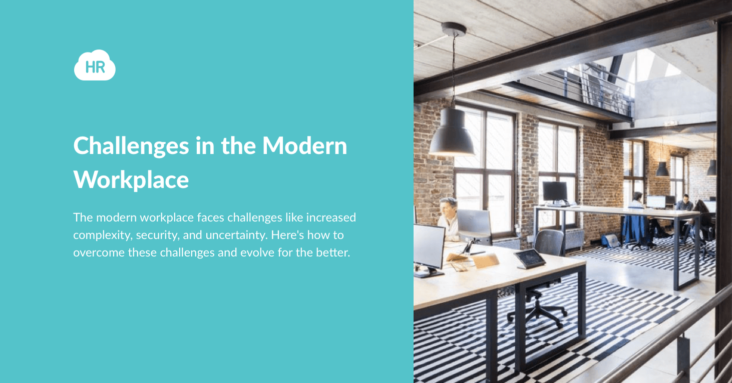 Challenges in the Modern Workplace in 2022