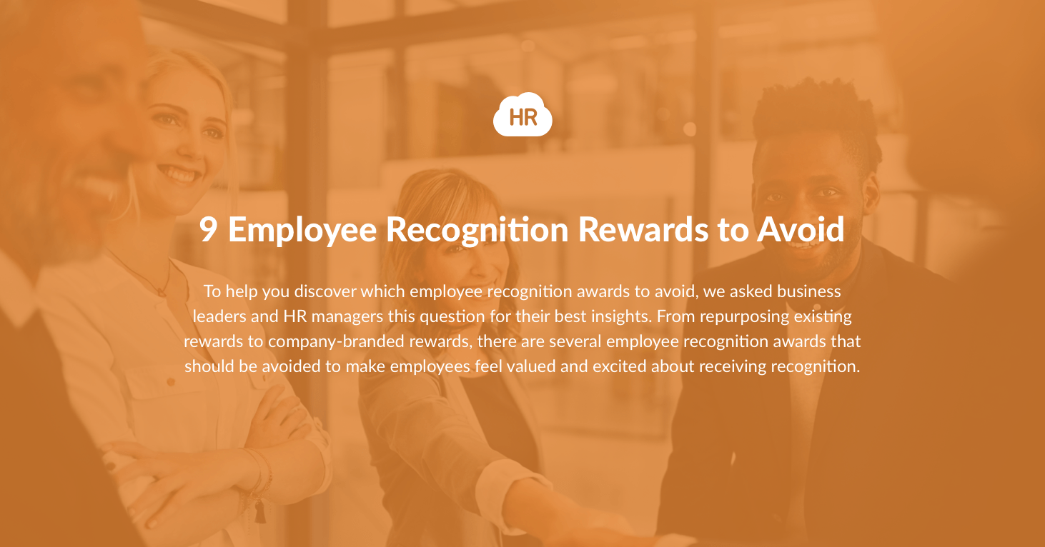 9 Employee Recognition Rewards to Avoid