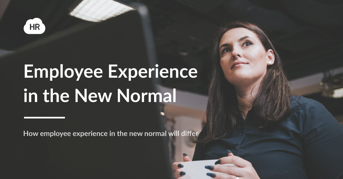 Employee Experience in the New Normal