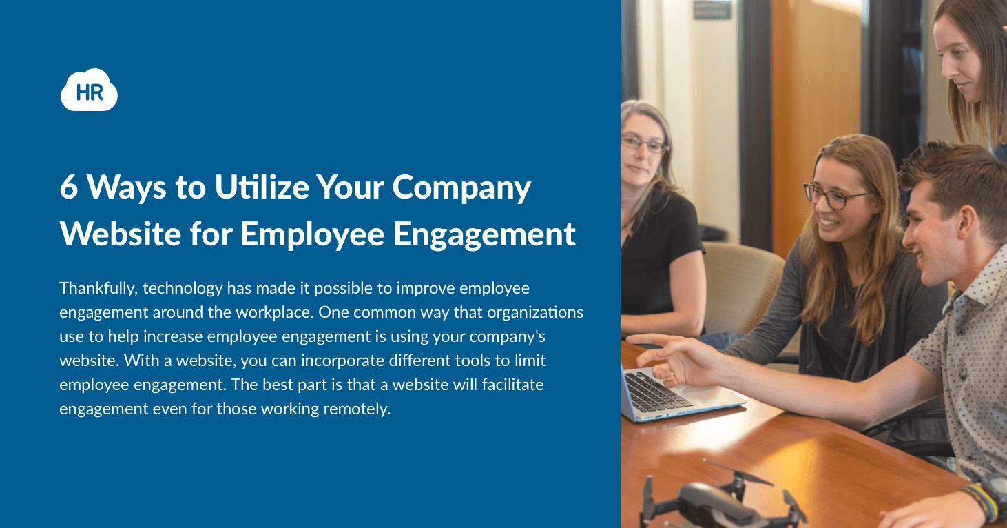 6 Ways To Utilize Your Company Website For Employee Engagement