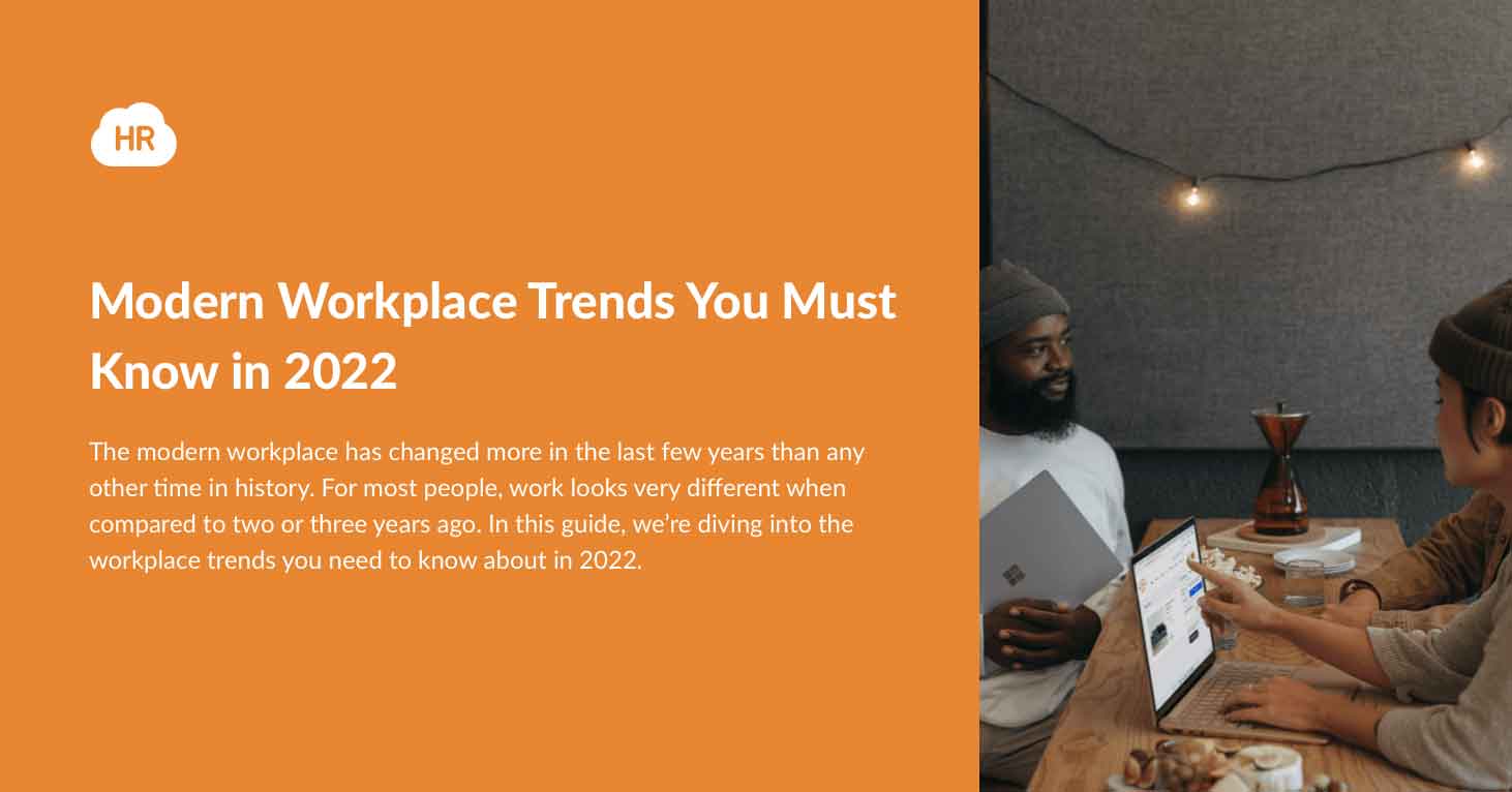 Modern Workplace Trends You Must Know