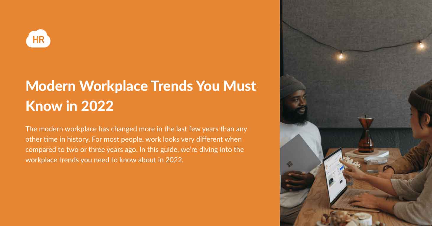 Modern Workplace Trends You Must Know