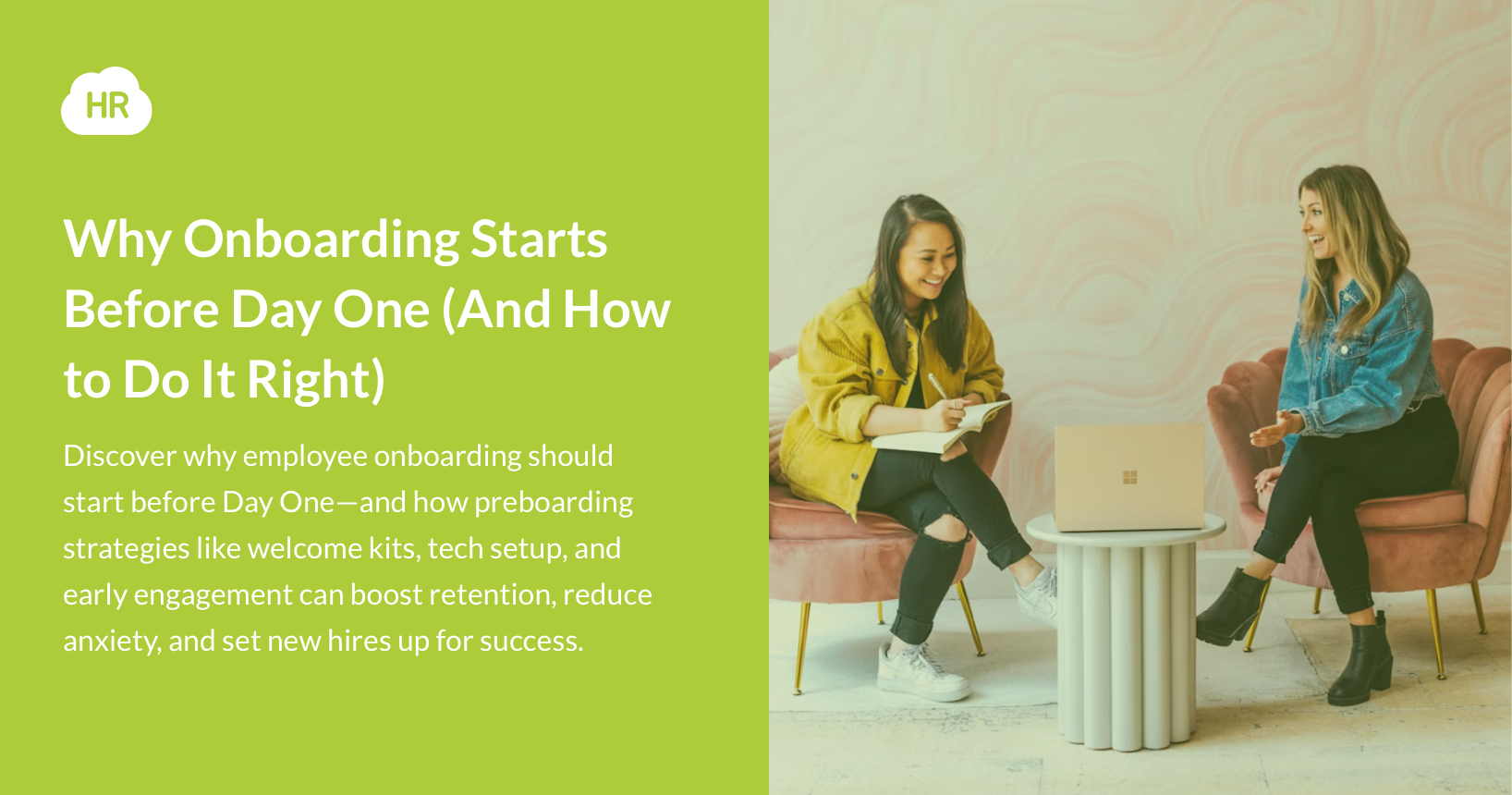 Why Onboarding Starts Before Day One (And How to Do It Right)