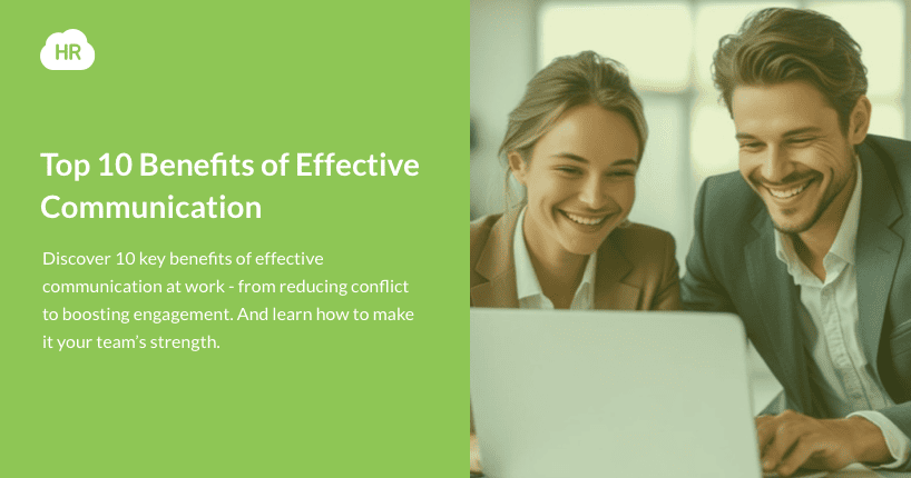 Top 10 Benefits of Effective Communication