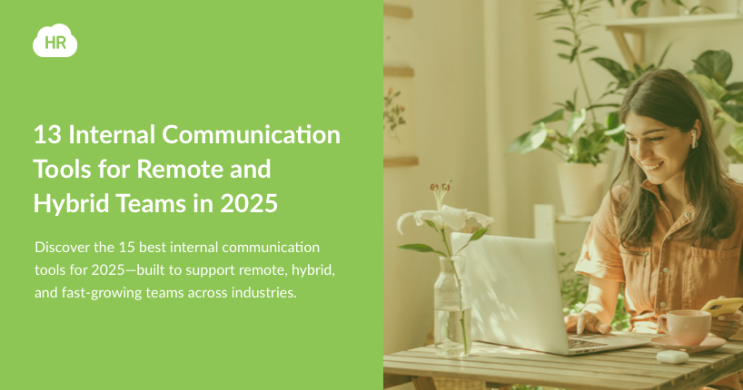 13 Internal Communication Tools for Remote and Hybrid Teams in 2025
