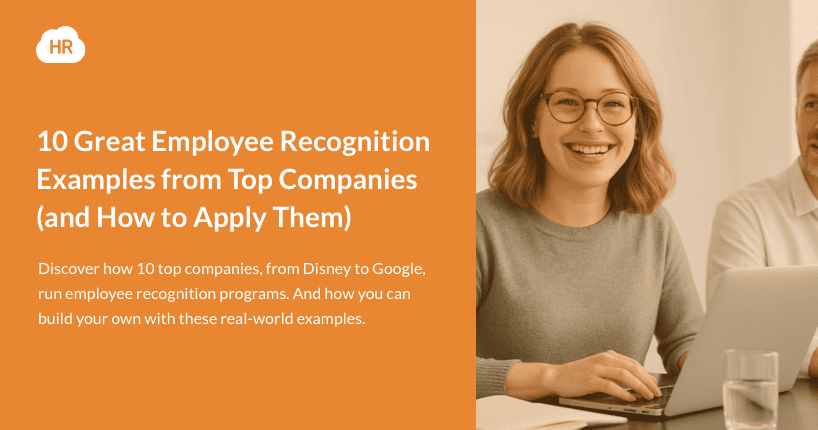 10 Great Employee Recognition Examples from Top Companies (and How to Apply Them)
