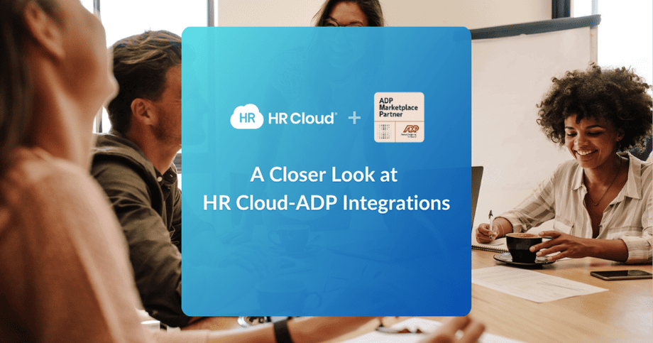 A Closer Look at HR Cloud-ADP Integrations