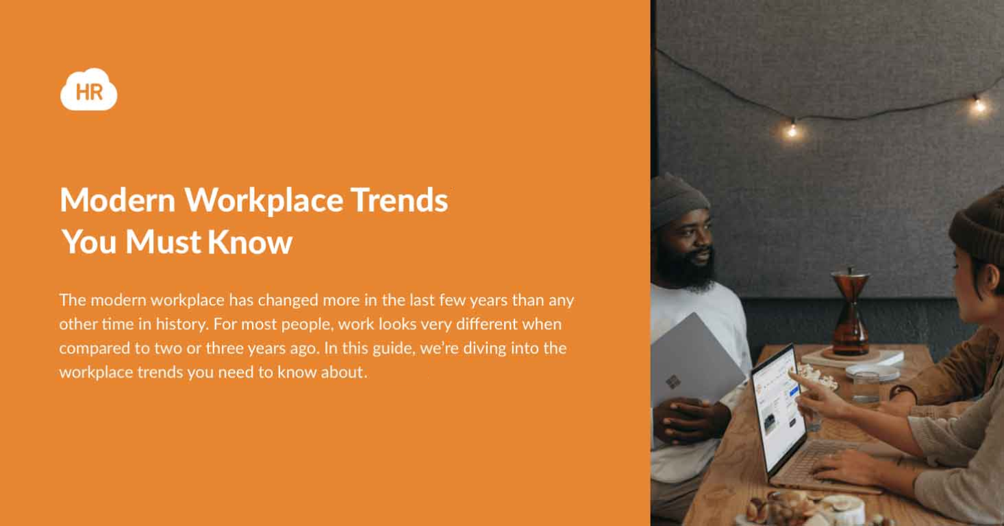 Modern Workplace Trends You Must Know