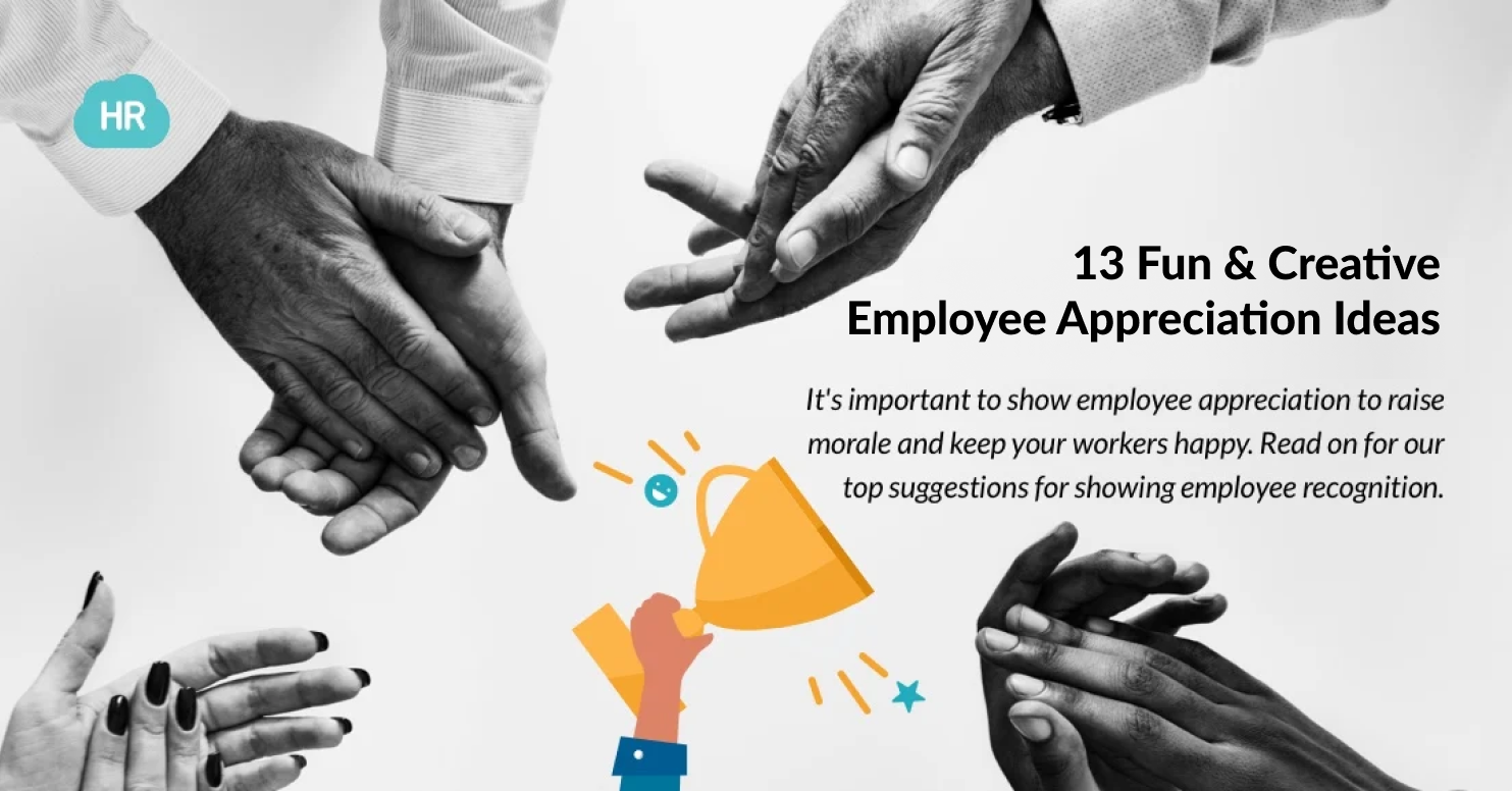 13 Fun & Creative Employee Appreciation Ideas