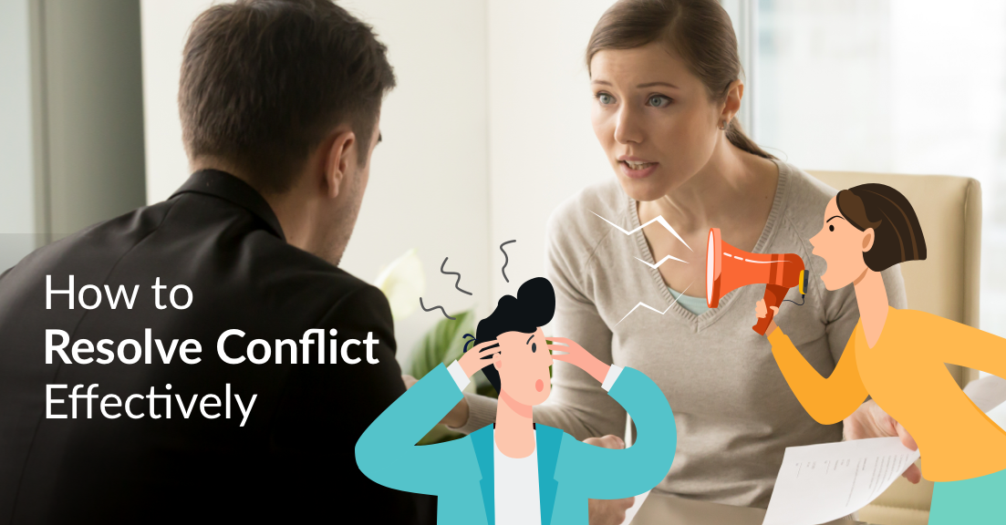 How to Resolve Conflict Effectively