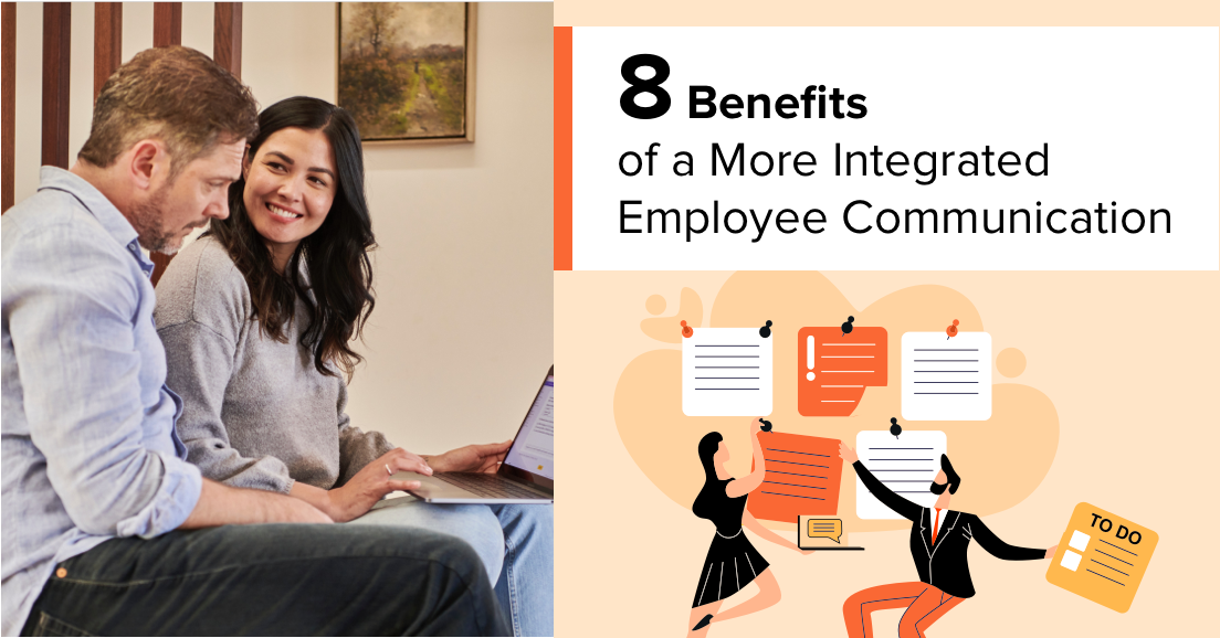 8 Benefits of a More Integrated Employee Communication