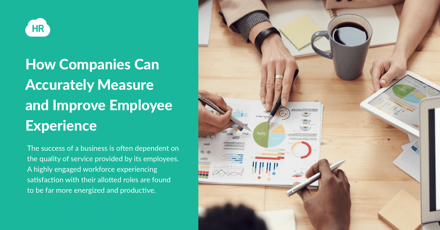 How Companies Can Accurately Measure and Improve Employee Experience