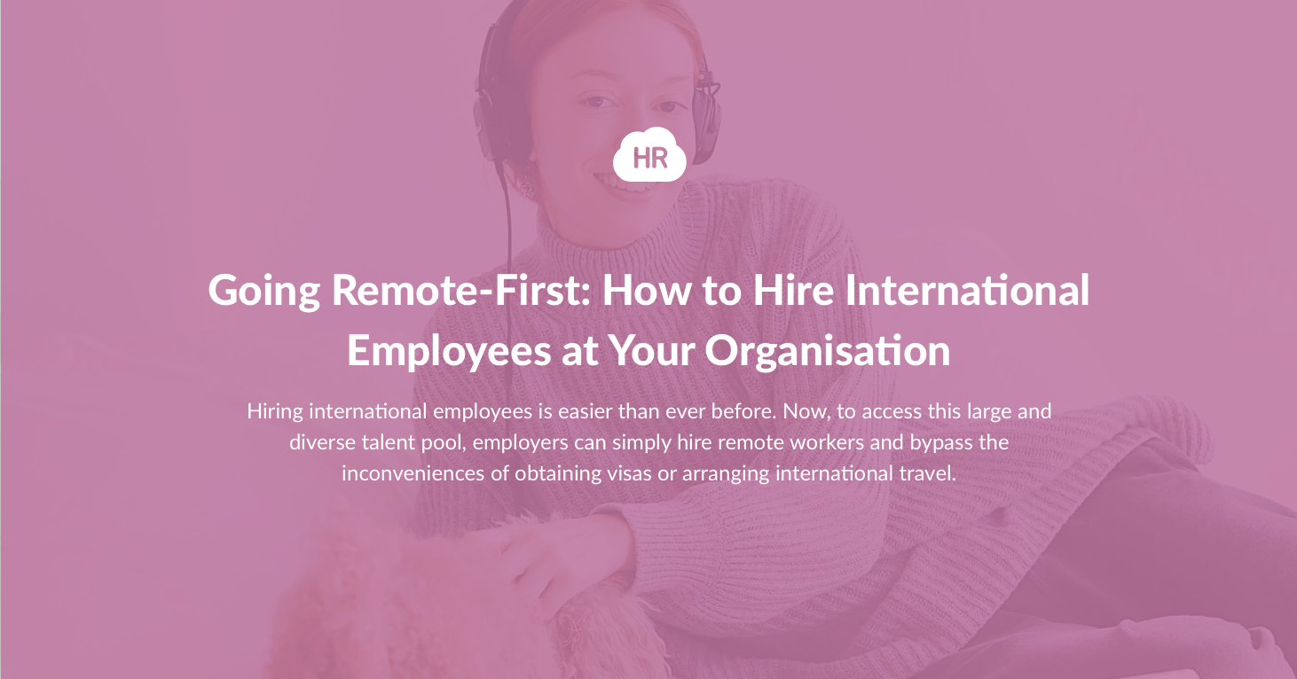 How to Hire International Employees at Your Organization