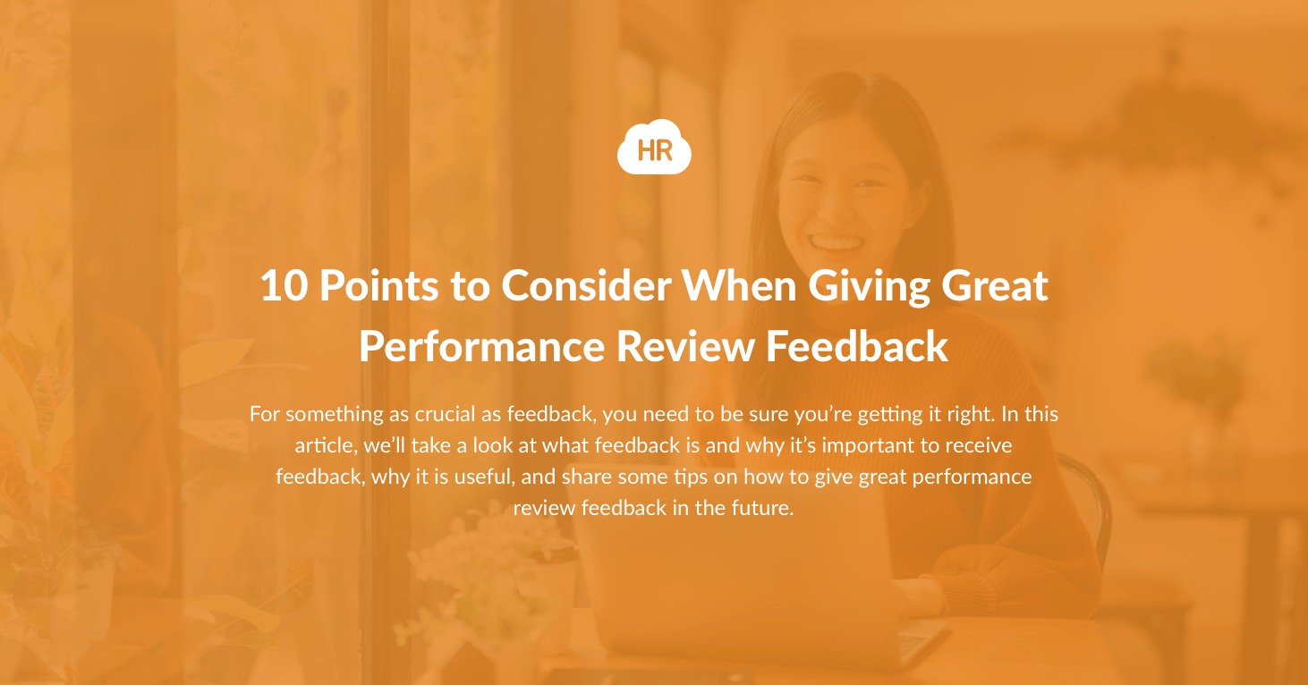 10 Points to Consider When Giving Great Performance Review Feedback