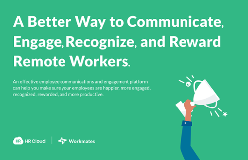 Communicate, Engage, Recognize and Reward Workers