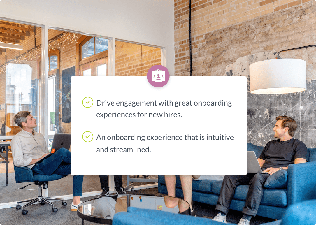 Drive engagement with great onboarding experiences for new hires, An onboarding experience that is intuitive and streamlined