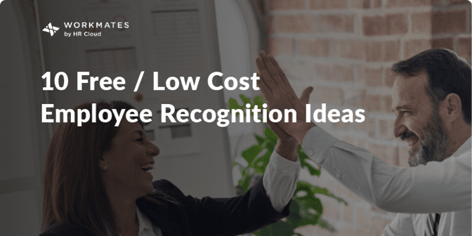 10 Free or Low Cost Ways to Recognize Your Employees!