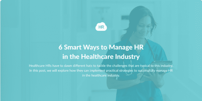 6 Smart Ways to Manage HR in the Healthcare Industry