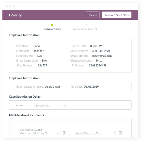 Seamless integration with E-Verify system keeps you compliant