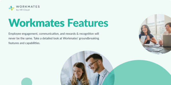 A Closer Look at Workmates' Features | Employee Experience | HR Cloud