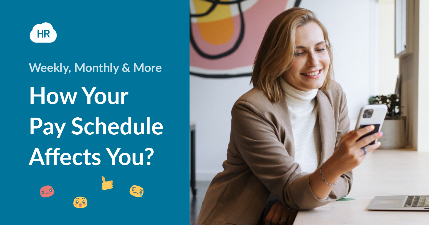 Weekly, Monthly & More: How Your Pay Schedule Affects You