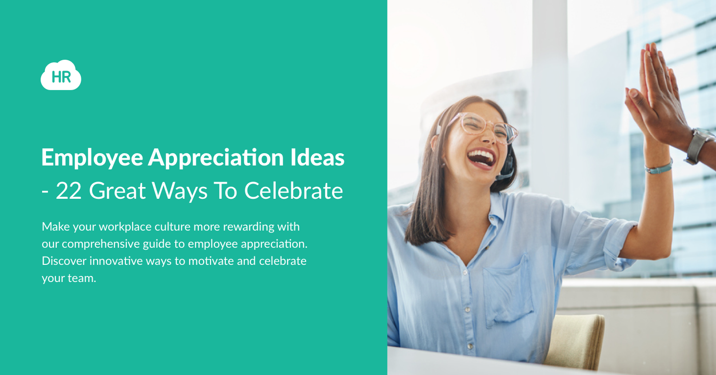 Employee Appreciation Ideas - 22 Great Ways To Celebrate