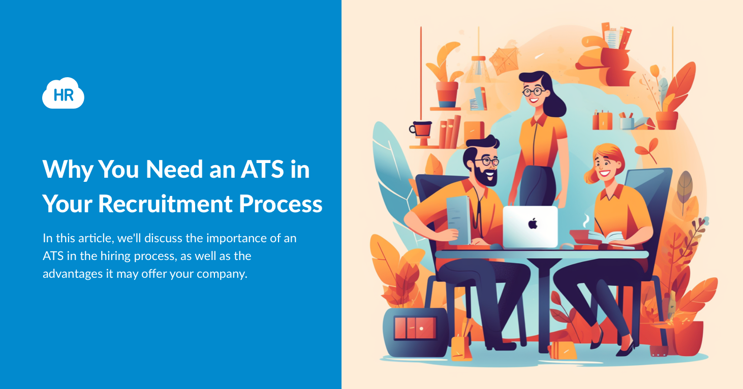 Why You Need an ATS in Your Recruitment Process