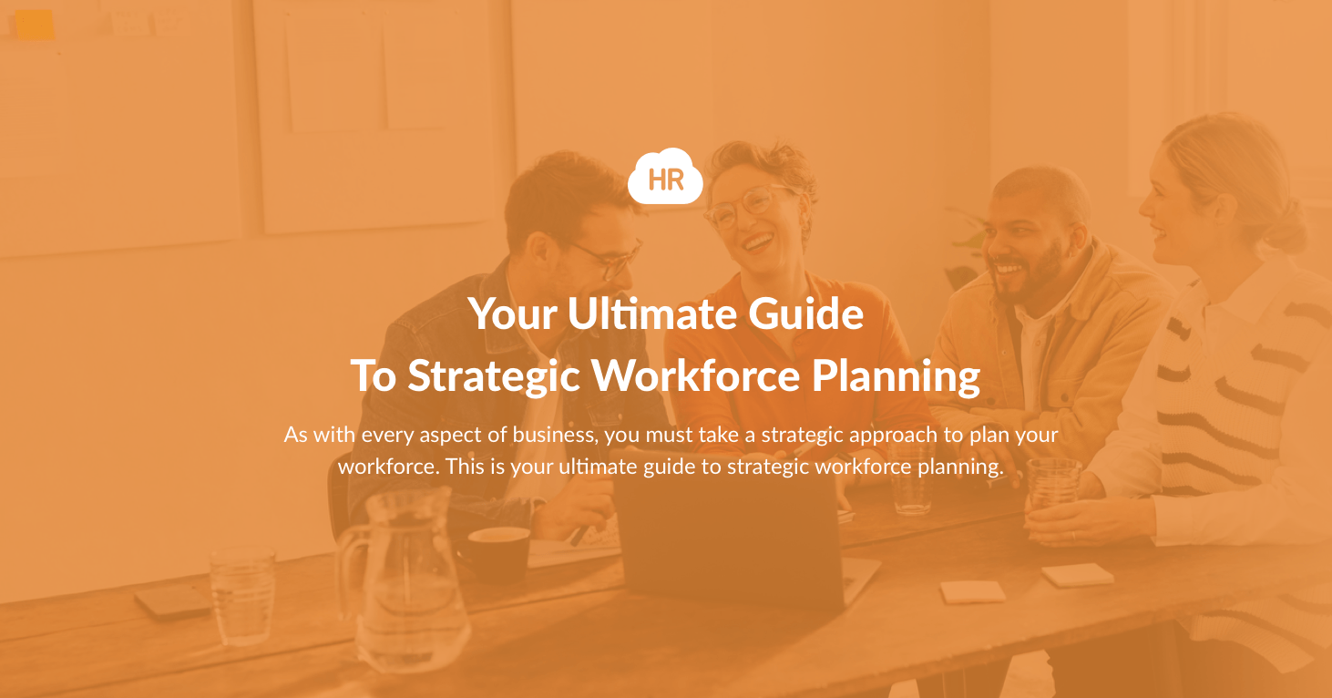 Your Ultimate Guide To Strategic Workforce Planning