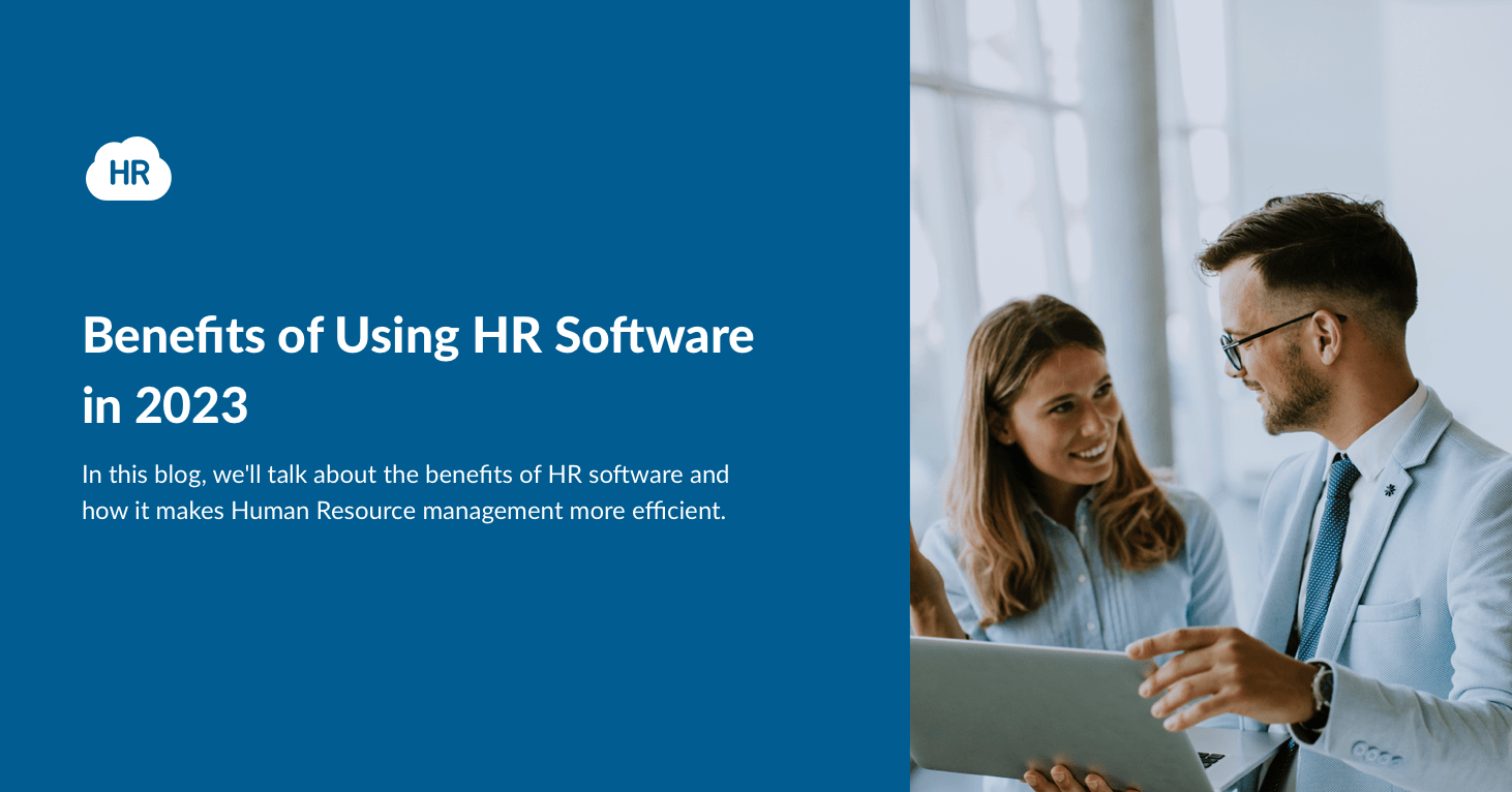 Benefits of Using HR Software in 2023