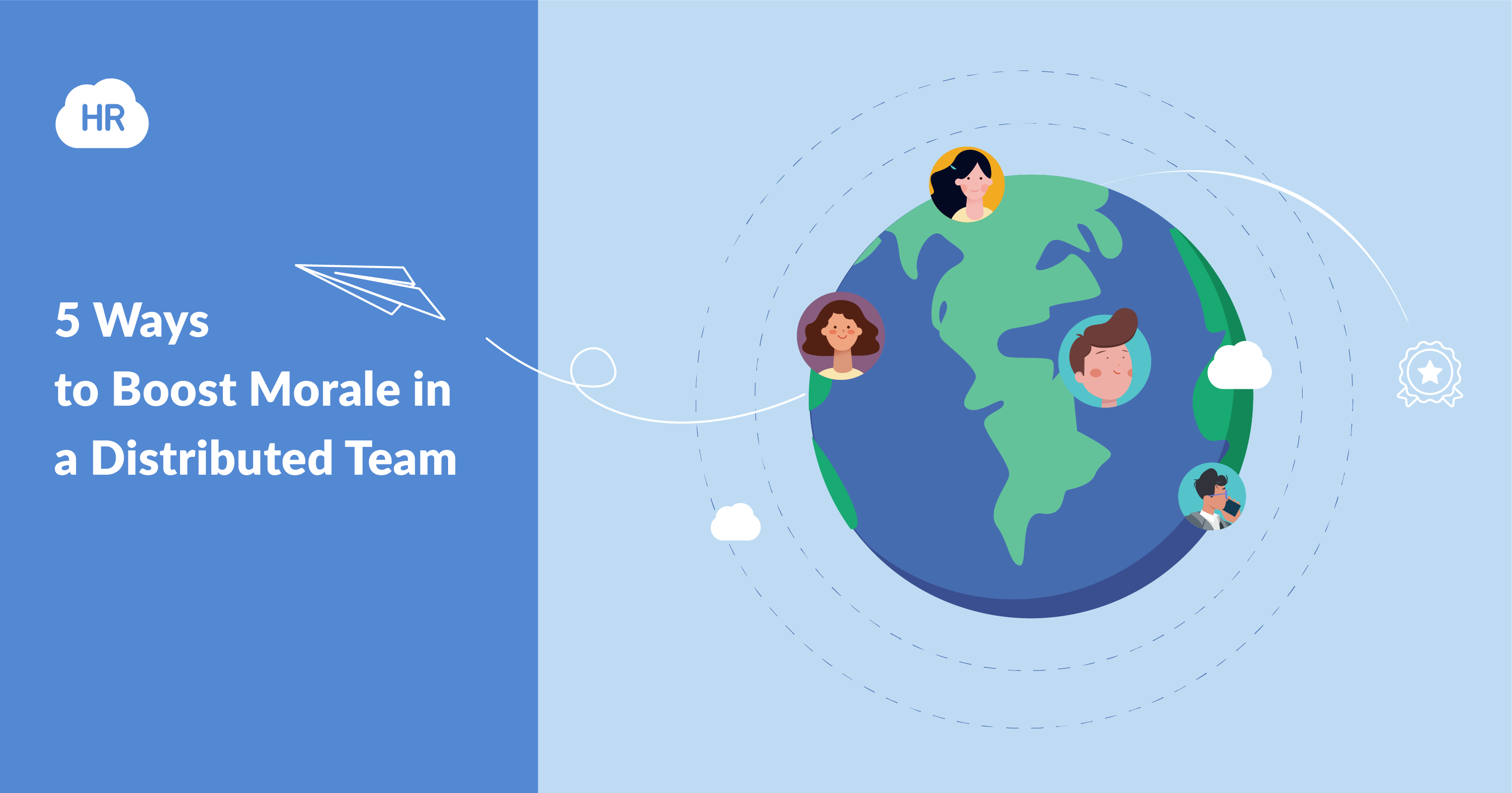 Five Ways to Boost Morale in a Distributed Team