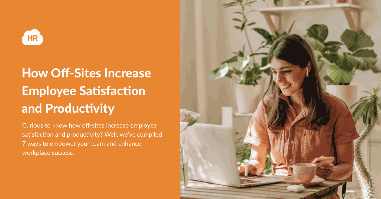 How Off-Sites Increase Employee Satisfaction and Productivity