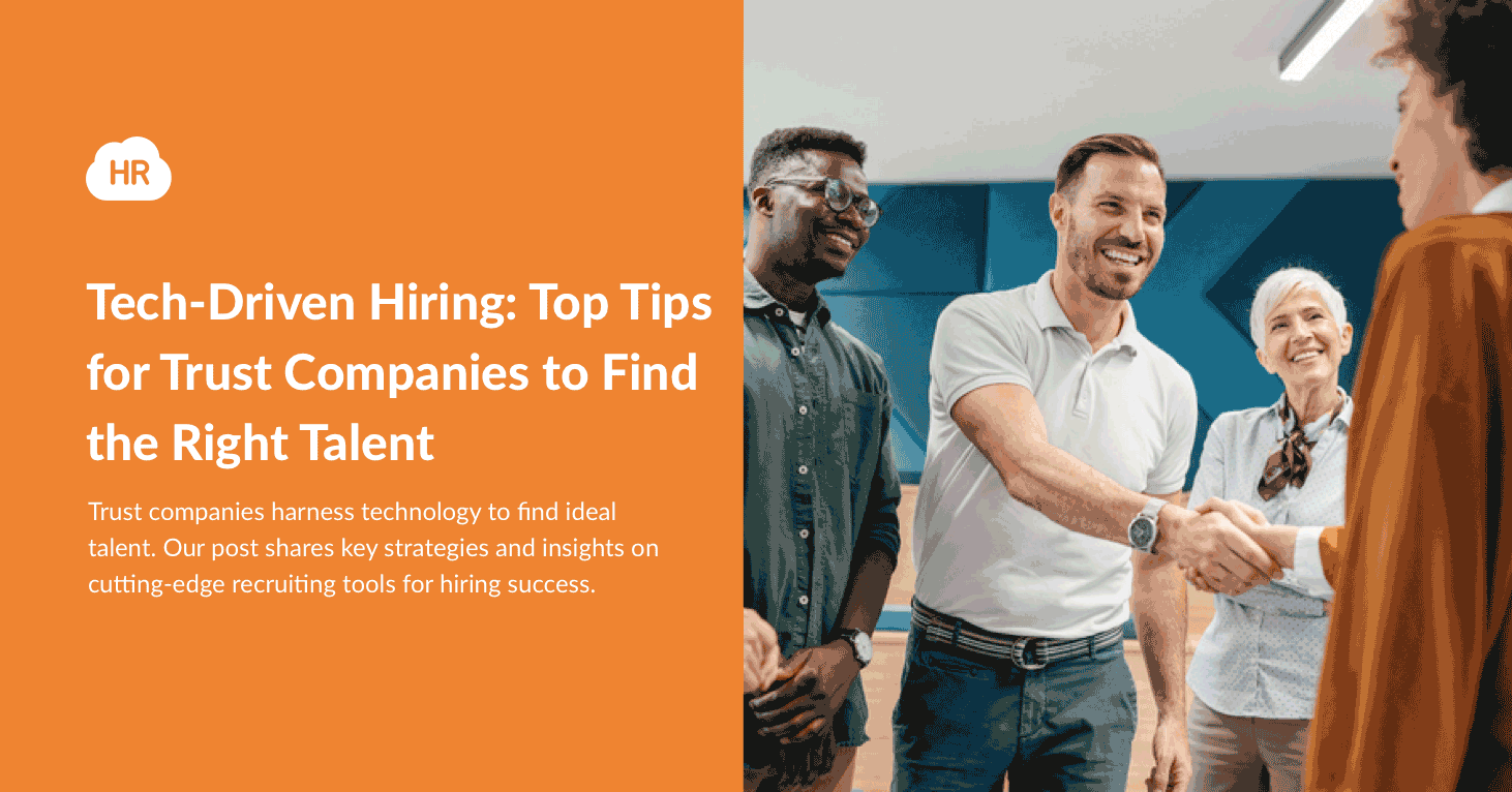 Tech-Driven Hiring: Top Tips for Trust Companies to Find the Right Talent