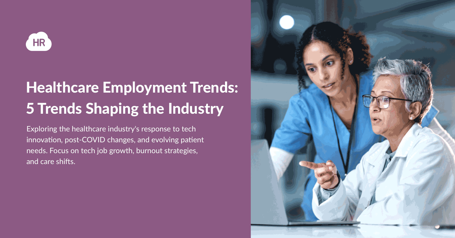 Healthcare Employment Trends: 5 Trends Shaping the Industry
