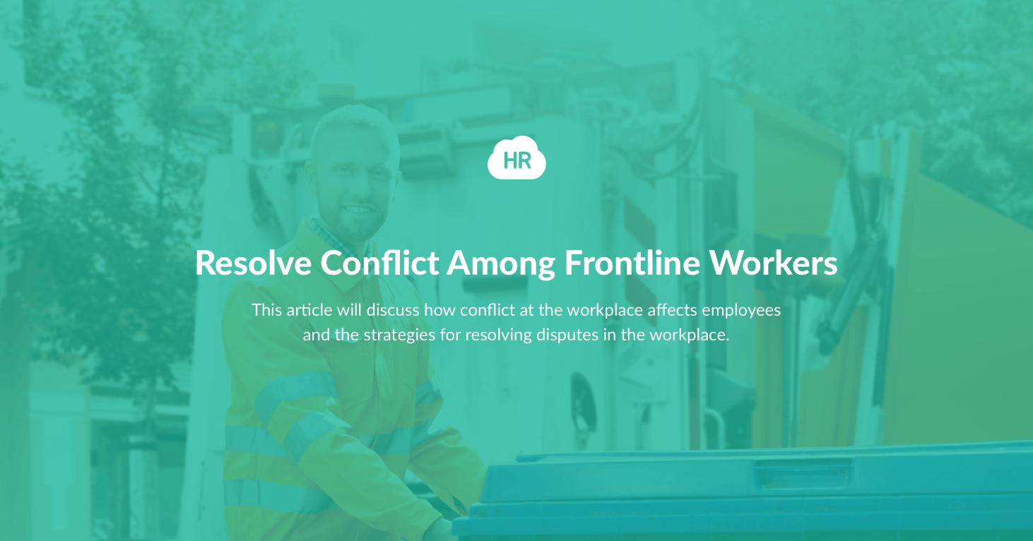 Resolve Conflict Among Frontline Workers