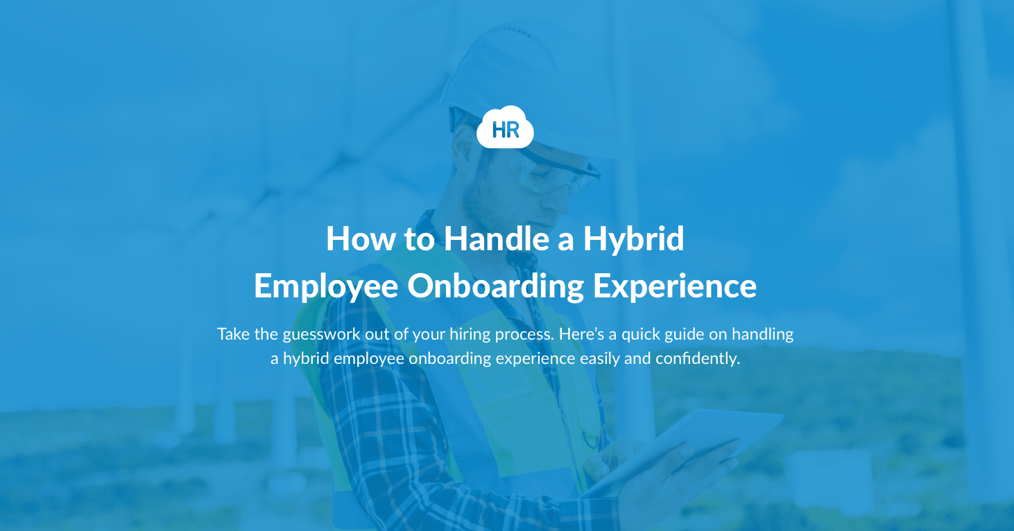How to Handle a Hybrid Employee Onboarding Experience