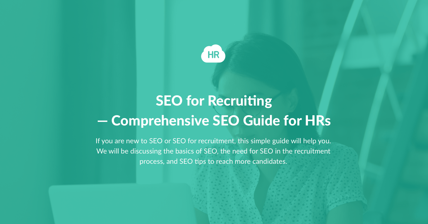 SEO for Recruiting- Comprehensive SEO guide for HRs