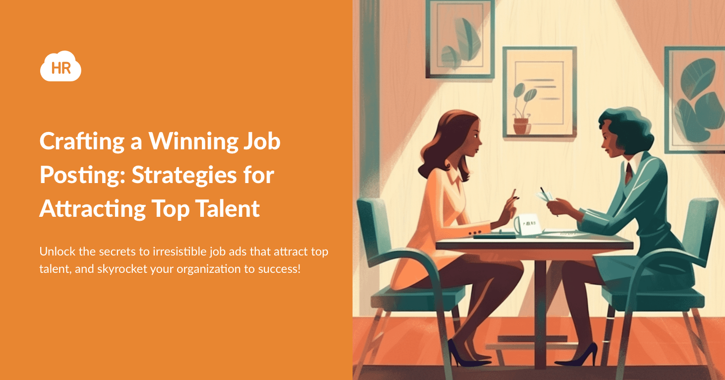 Crafting a Winning Job Posting: Strategies for Attracting Top Talent